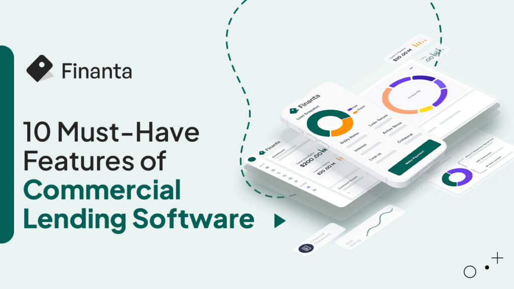 Features of Commercial lending software